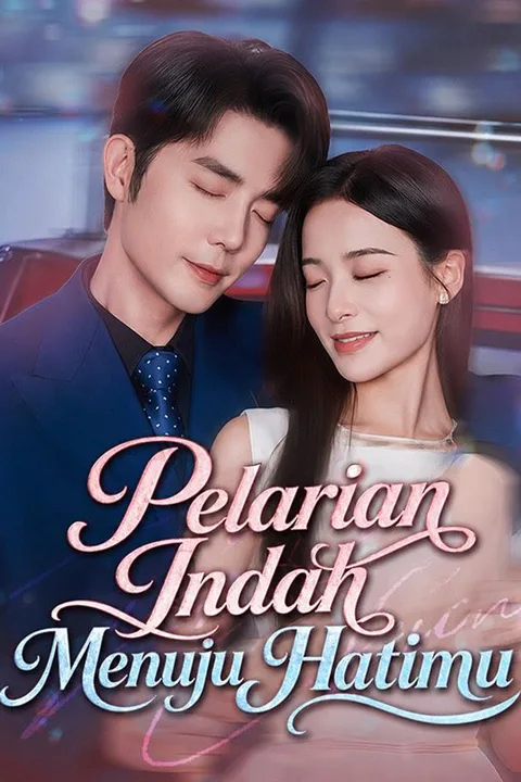 Poster Pelarian Indah Menuju Hatimu