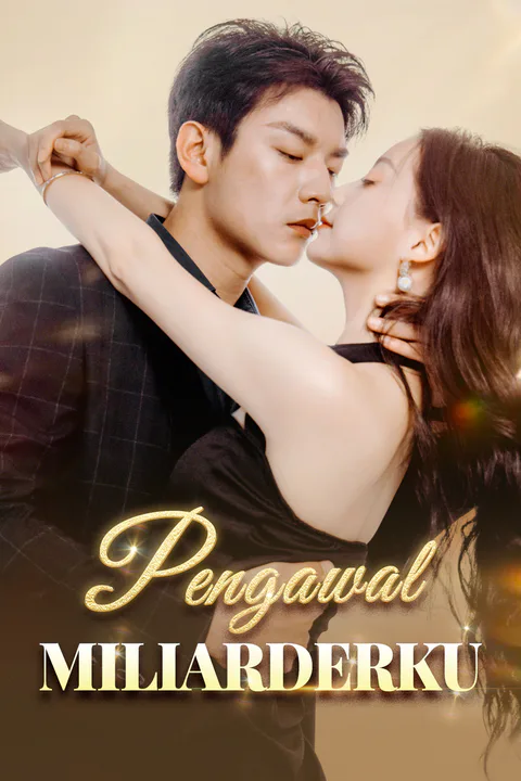 Poster Pengawal Miliarderku