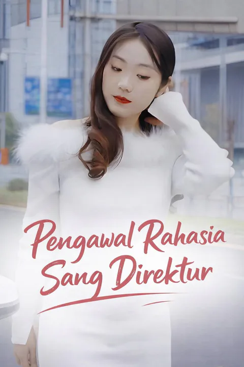 Poster Pengawal Rahasia Sang Direktur