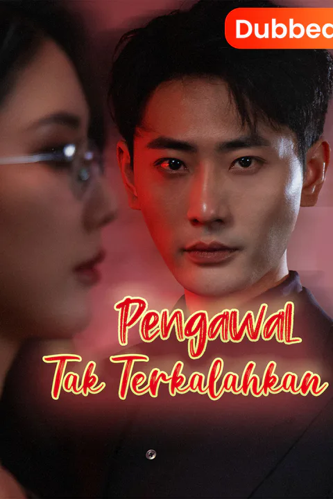 Poster Pengawal Tak Terkalahkan (Sulih Suara)