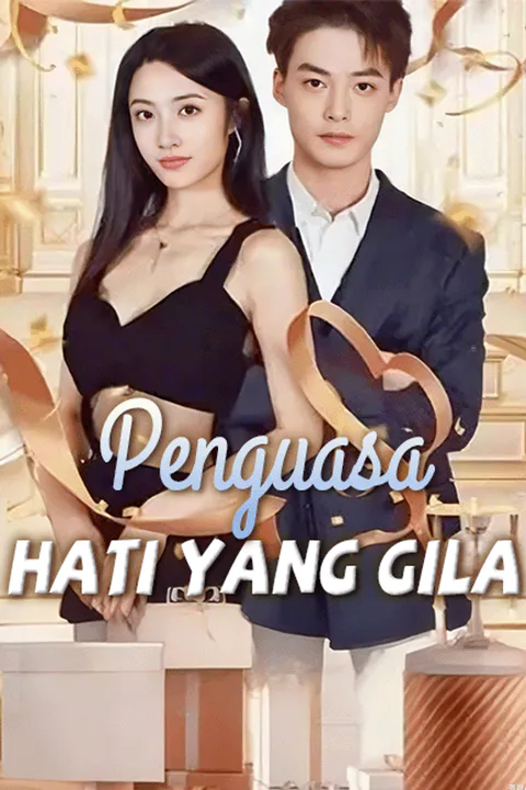 Poster Penguasa Hati Yang Gila-1