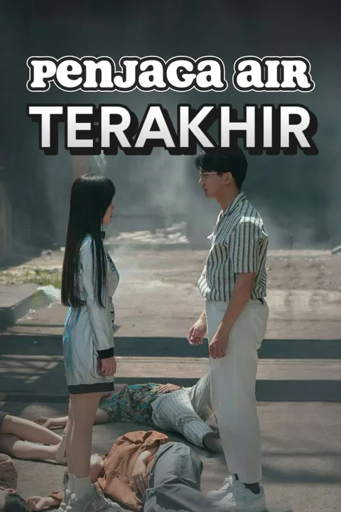 Poster Penjaga Air Terakhir