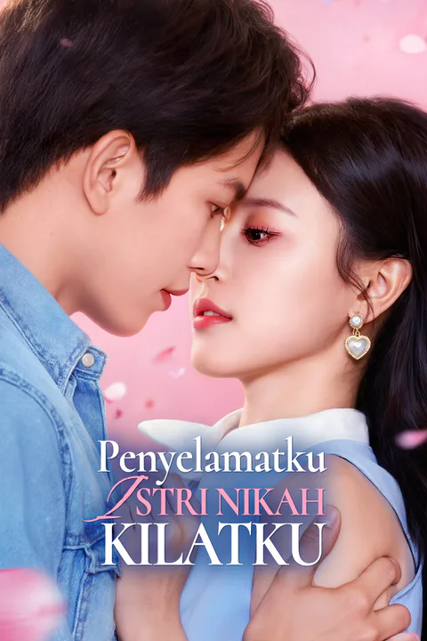 Poster Penyelamatku, Istri Nikah Kilatku