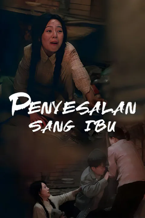 Poster Penyesalan Sang Ibu
