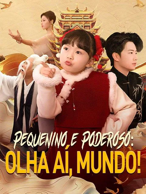 Pôster de Pequenino e Poderoso: Olha aí, Mundo!(Dublado)