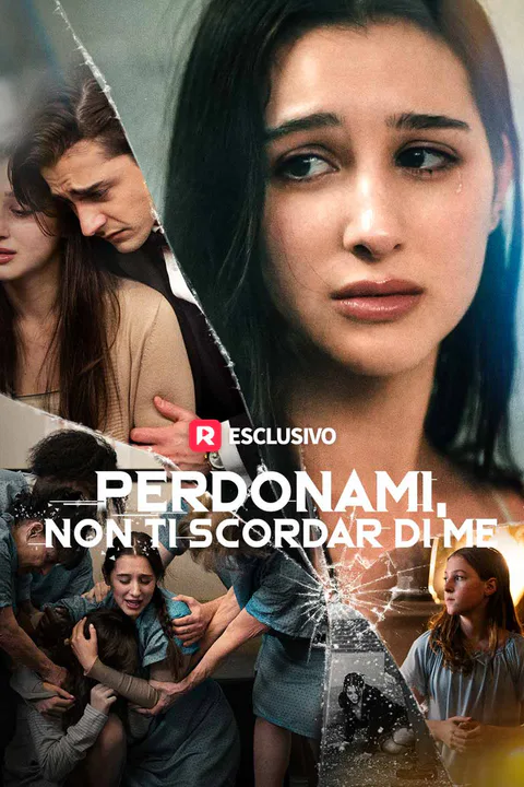 Locandina di Perdonami, non ti scordar di me