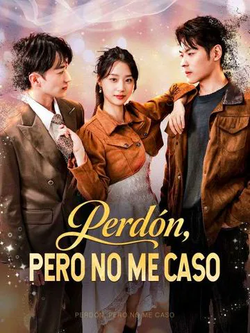Póster de Perdón, pero no me caso
