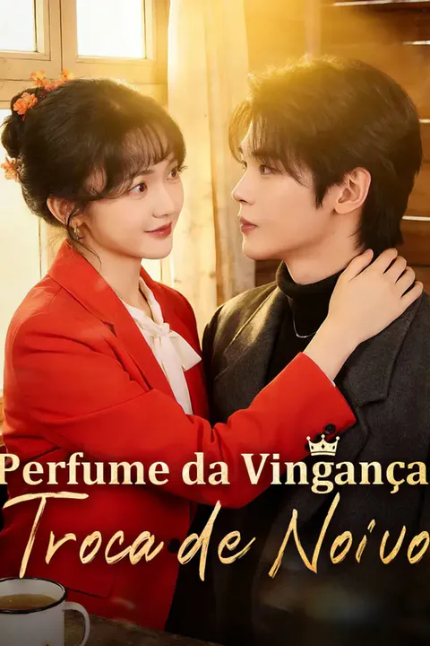 Pôster de Perfume da Vingança: Troca de Noivo