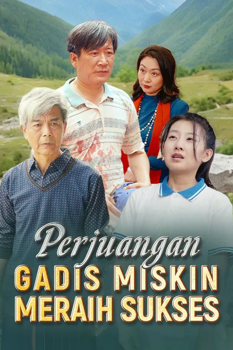 Poster Perjuangan Gadis Miskin Meraih Sukses