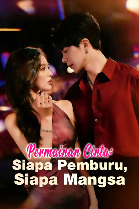 Poster Permainan Cinta: Siapa Pemburu, Siapa Mangsa