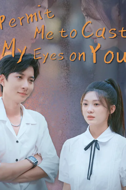 Permit Me to Cast My Eyes on You poster