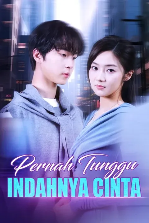 Poster Pernah Tunggu Indahnya Cinta