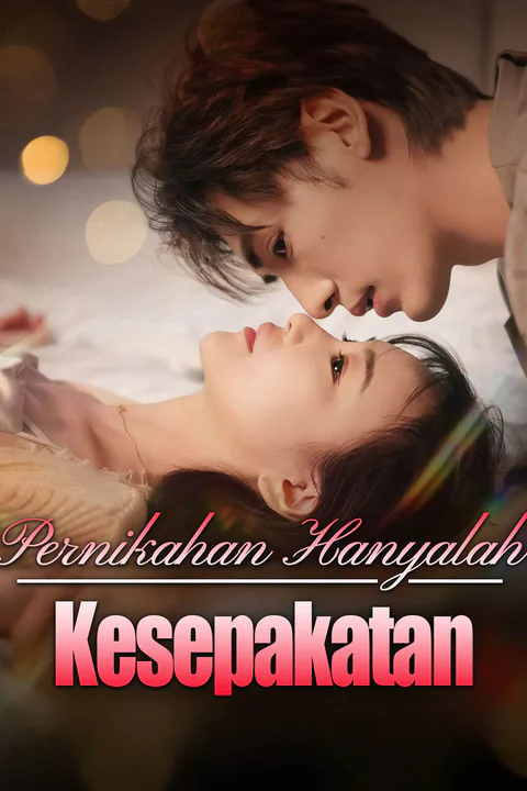 Poster Pernikahan Hanyalah Kesepakatan