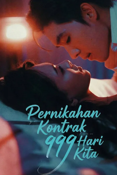 Poster Pernikahan Kontrak 999 Hari Kita