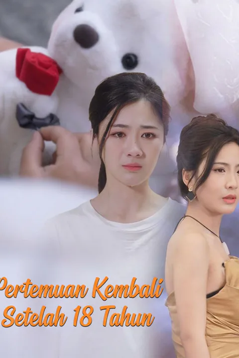 Poster Pertemuan Kembali Setelah 18 Tahun