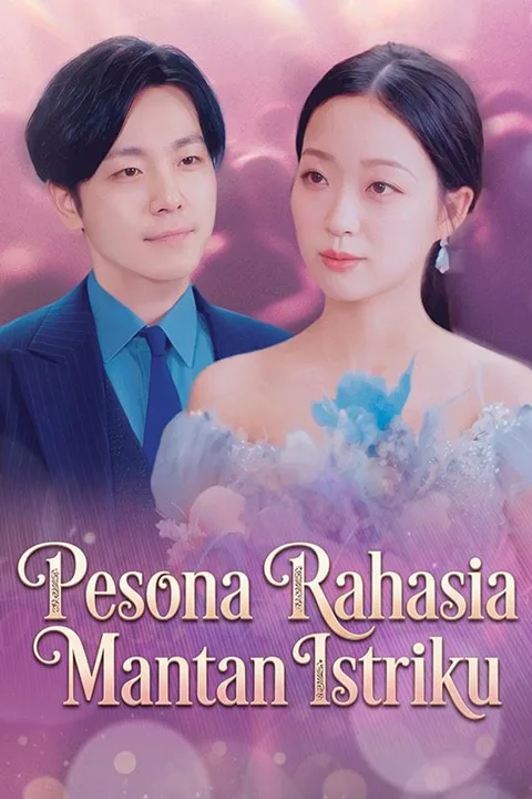 Poster Pesona Rahasia Mantan Istriku