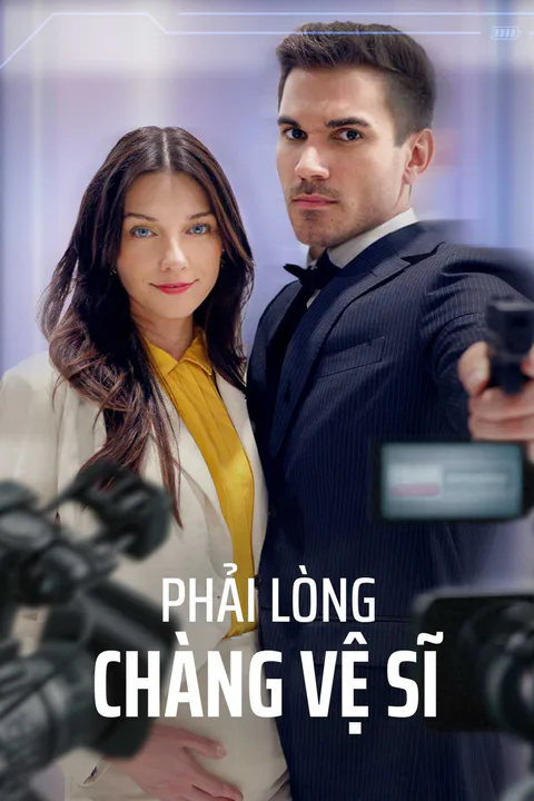 Poster Phải Lòng Chàng Vệ Sĩ