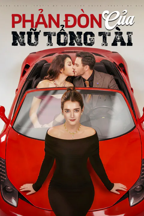 Poster Phản Đòn Của Nữ Tổng Tài