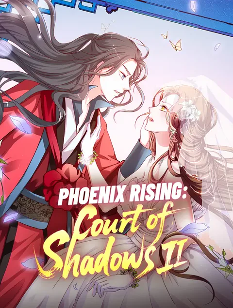 Phoenix Rising: Court of Shadows II poster