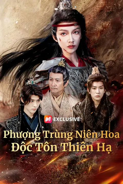 Poster Phượng Trùng Niên Hoa, Độc Tôn Thiên Hạ
