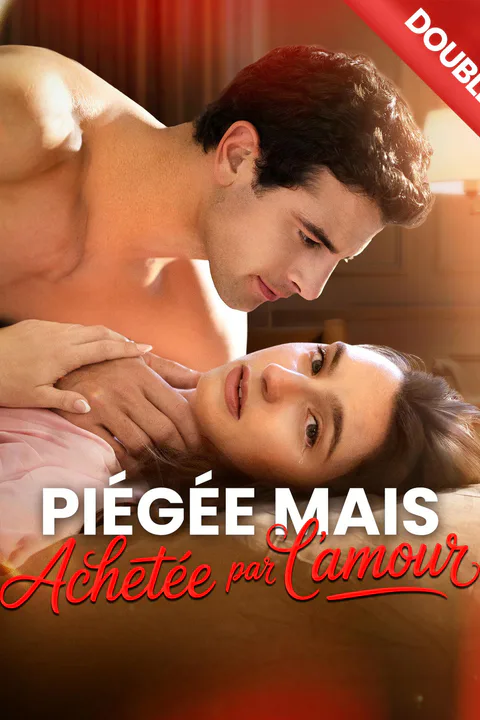 Affiche de Piégée mais achetée par l'amour