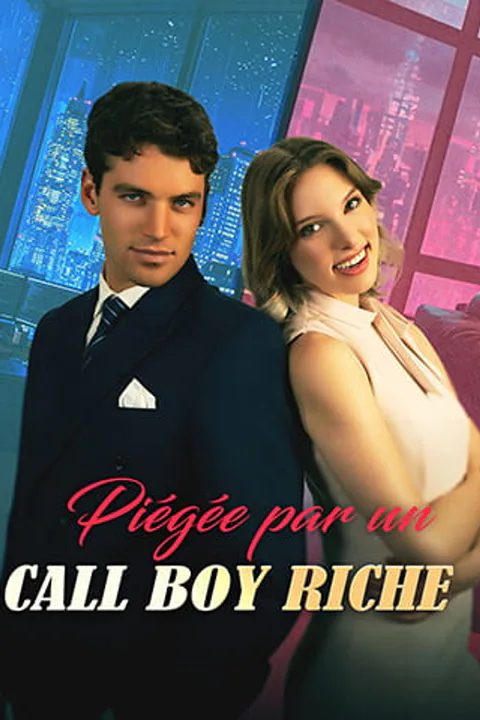 Affiche de Piégée par un Call Boy Riche