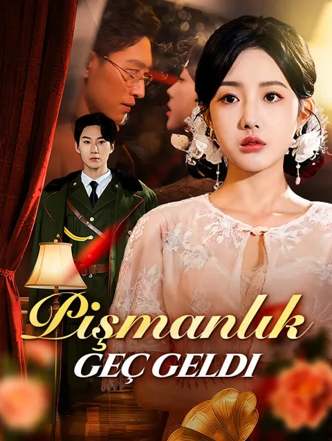 pişmanlık geç Geldi afişi