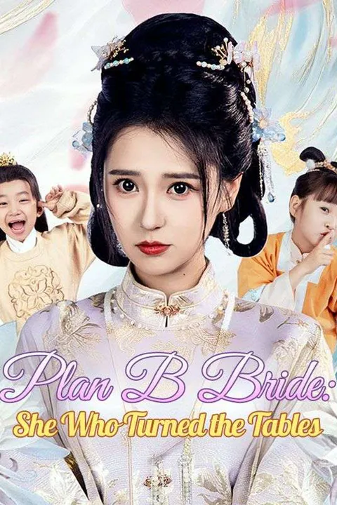 Plan B Bride: She Who Turned the Tables poster