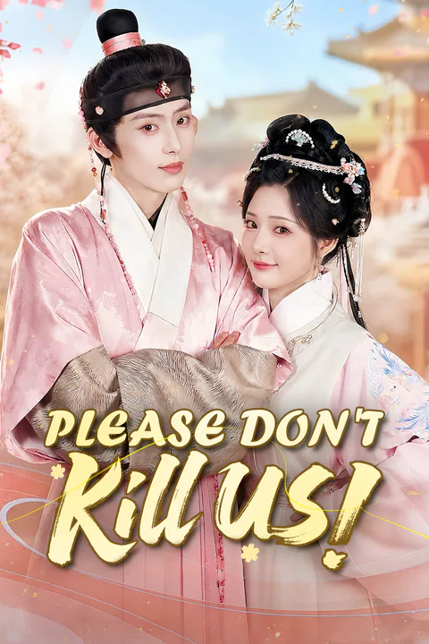 Please Don't Kill Us! [Dubbed] poster