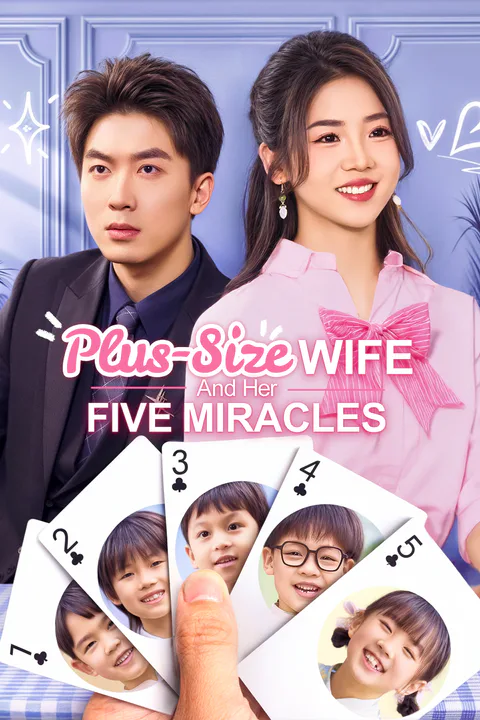 Plus-Size Wife and Her Five Miracles(Dubbed) poster