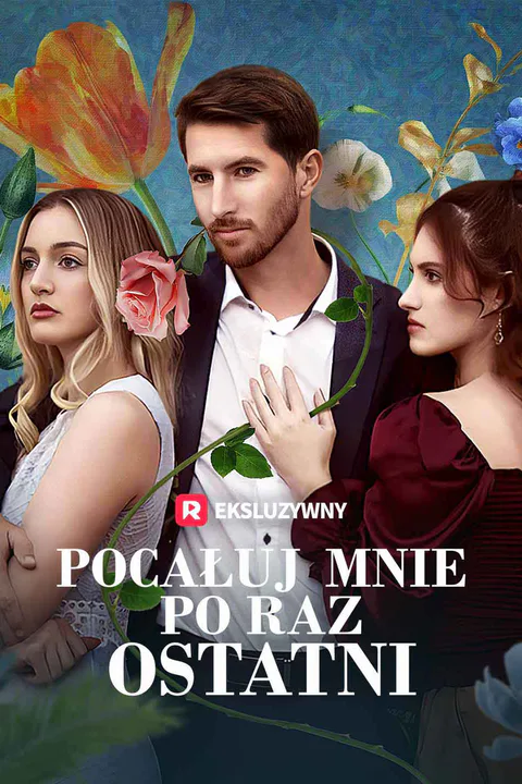 Pocałuj Mnie po Raz Ostatni – plakat
