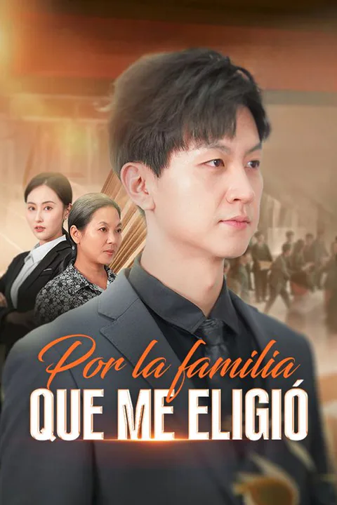 Póster de Por la familia que me eligió