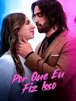 Pôster de Por Que Eu Fiz Isso