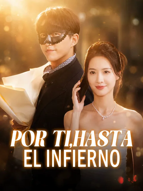 Póster de Por ti, Hasta el Infierno