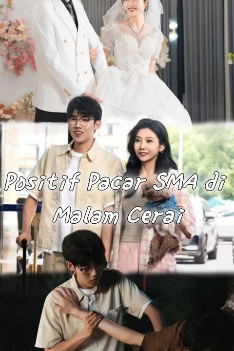 Poster Positif Pacar SMA di Malam Cerai