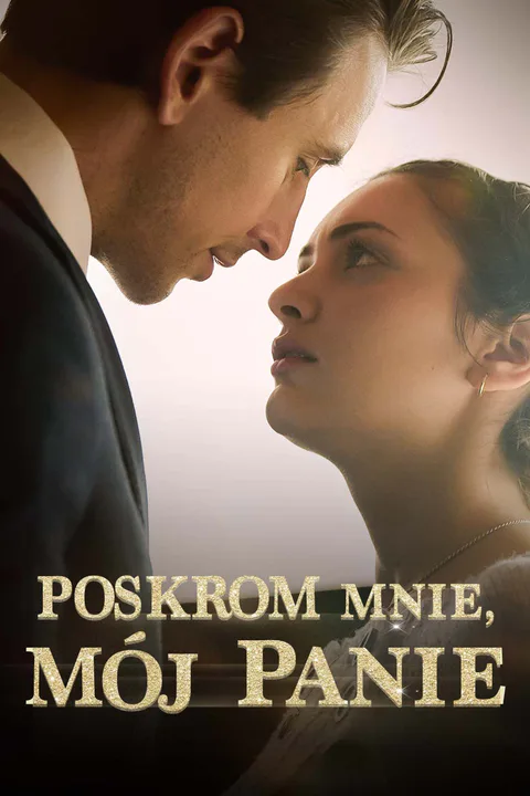 Poskrom mnie, mój panie – plakat