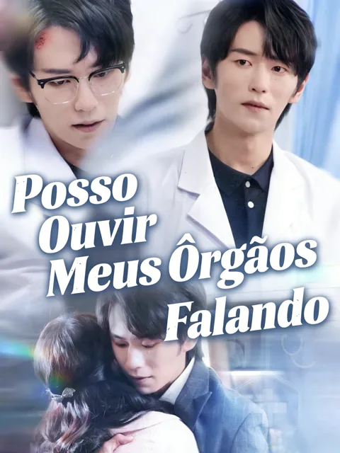 Pôster de Posso Ouvir Meus Órgãos Falando