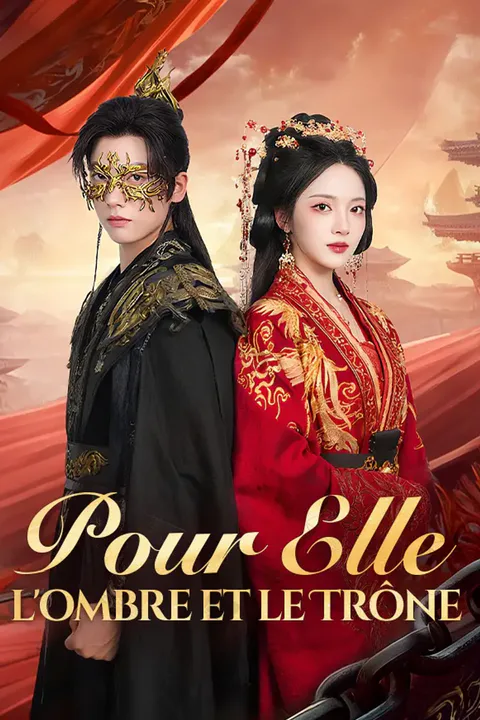 Affiche de Pour Elle, l'Ombre et le Trône