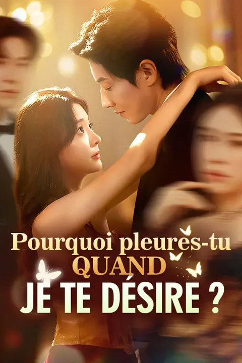 Affiche de Pourquoi pleures-tu quand je te désire ?