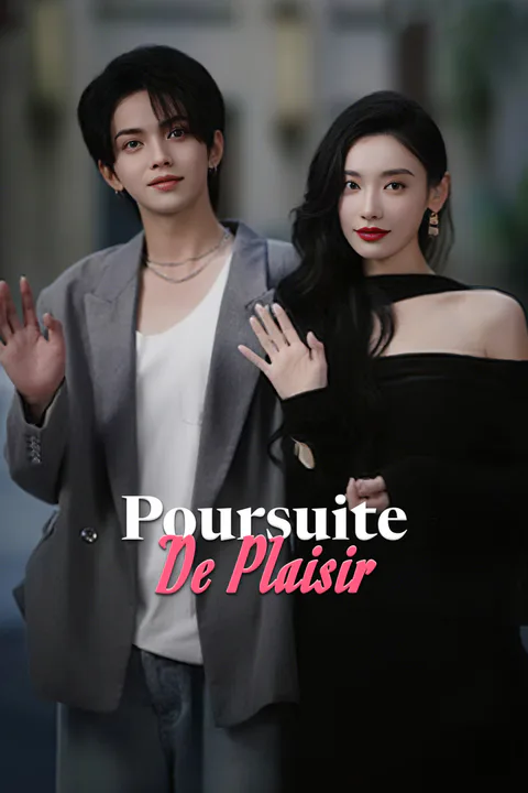 Affiche de Poursuite de Plaisir