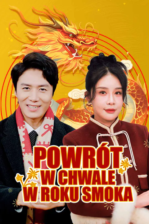 Powrót w chwale w Roku Smoka – plakat