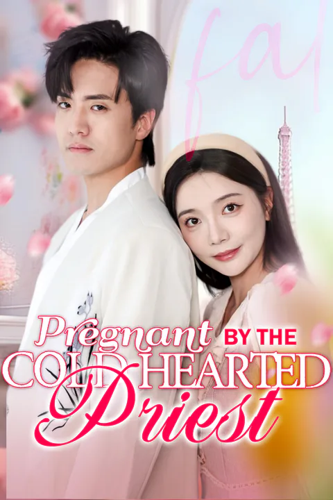Pregnant by the Cold-Hearted Priest [Dubbed] poster