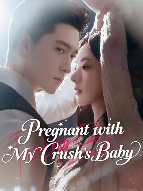 Pregnant with My Crush’s Baby poster