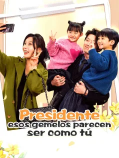 Póster de Presidente, esos gemelos parecen ser como tú