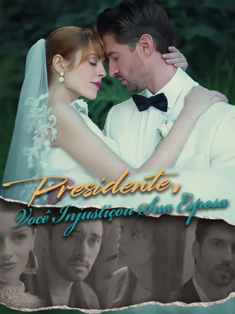 Pôster de Presidente, Você Injustiçou Sua Esposa