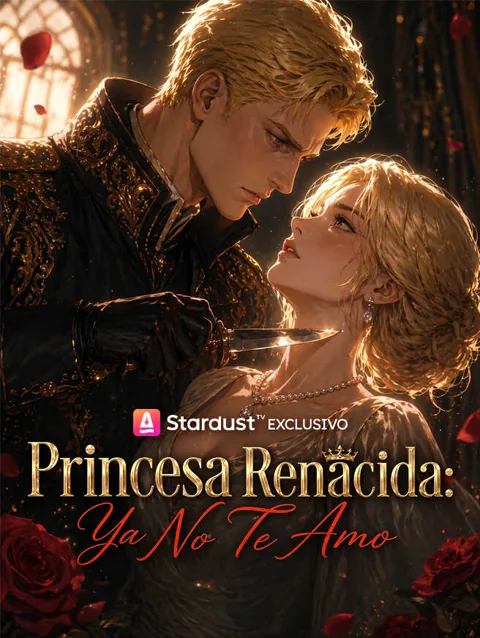 Póster de Princesa Renacida: Ya No Te Amo