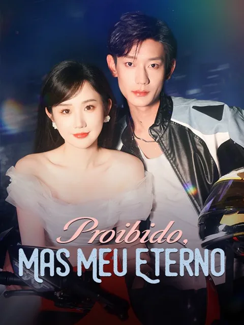 Pôster de Proibido, Mas Meu Eterno
