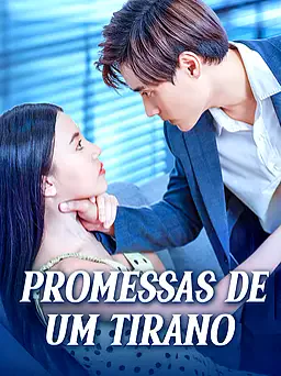 Pôster de Promessas de Um Tirano