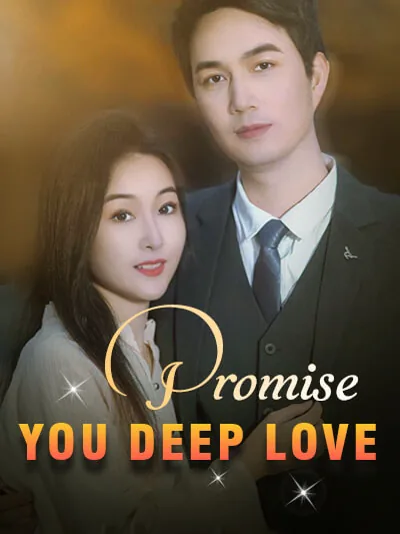 Promise you deep love poster