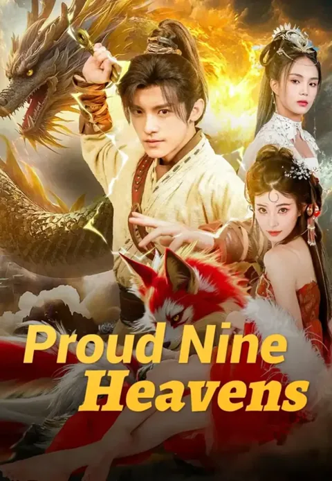 Proud Nine Heavens poster